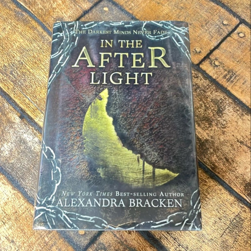 In the Afterlight (a Darkest Minds Novel, Book 3)