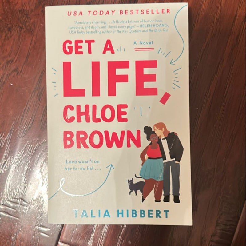 Get a Life, Chloe Brown