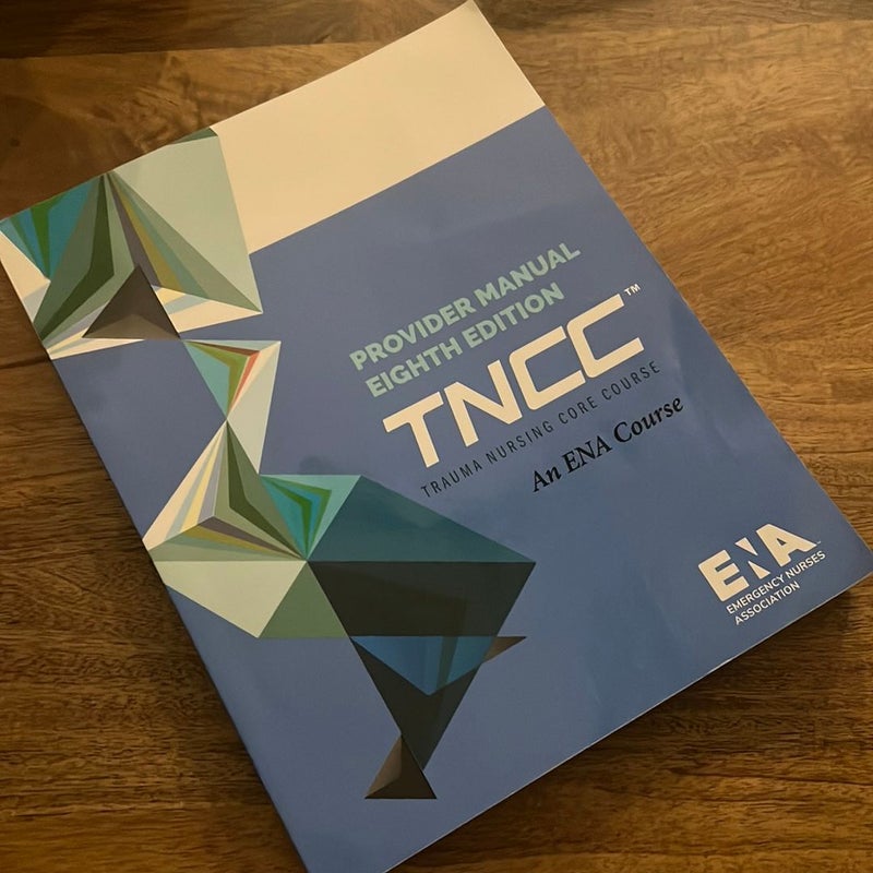 TNCC Provider Manual (6th Edition)