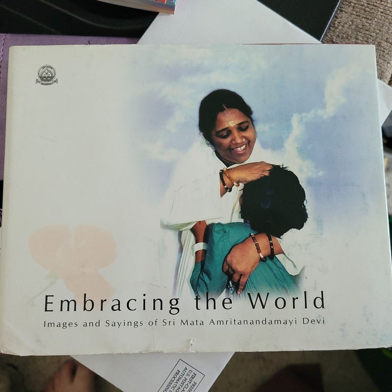 Embraceing the World