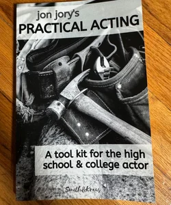 Practical Acting