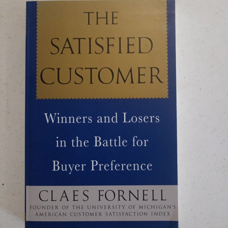The Satisfied Customer