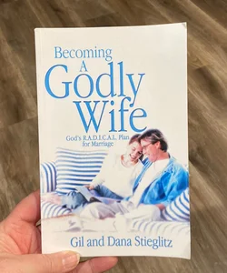 Becoming a Godly Wife