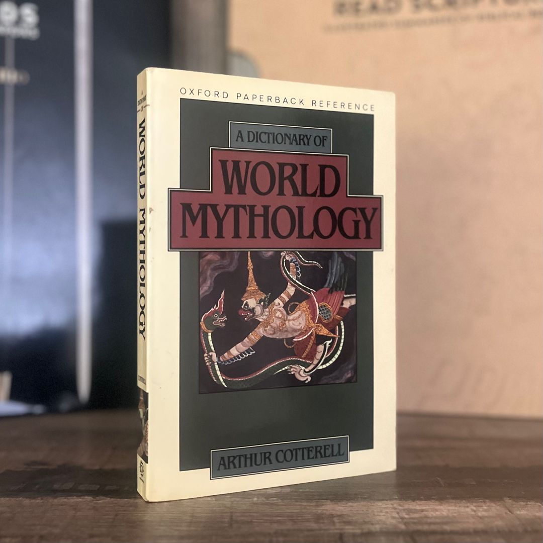 A Dictionary of World Mythology