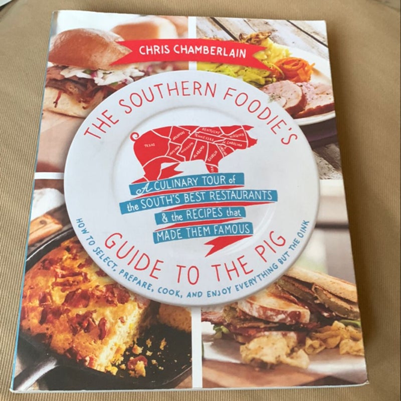 The Southern Foodie's Guide to the Pig