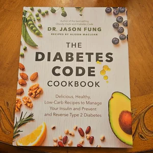 The Diabetes Code Cookbook