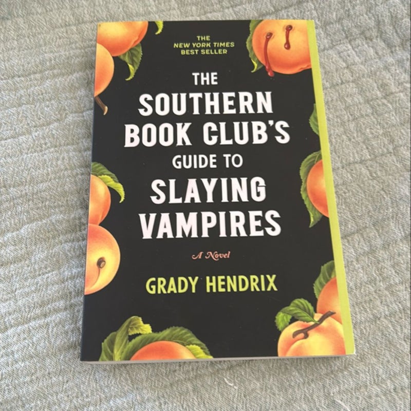 The Southern Book Club's Guide to Slaying Vampires