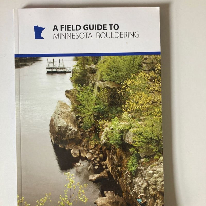 A Field Guide to Minnesota Bouldering