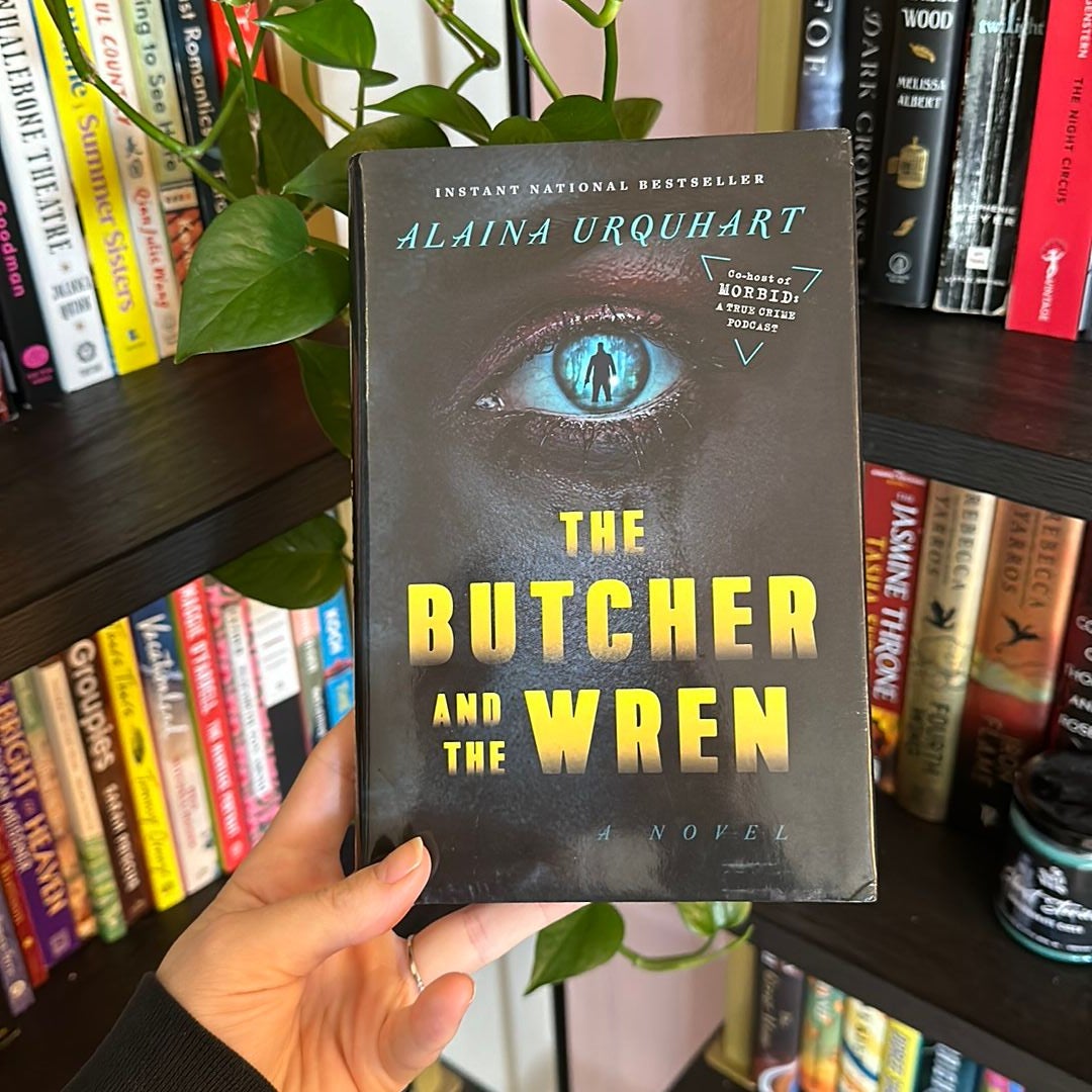 The Butcher and the Wren by Alaina Urquhart, Hardcover Pangobooks