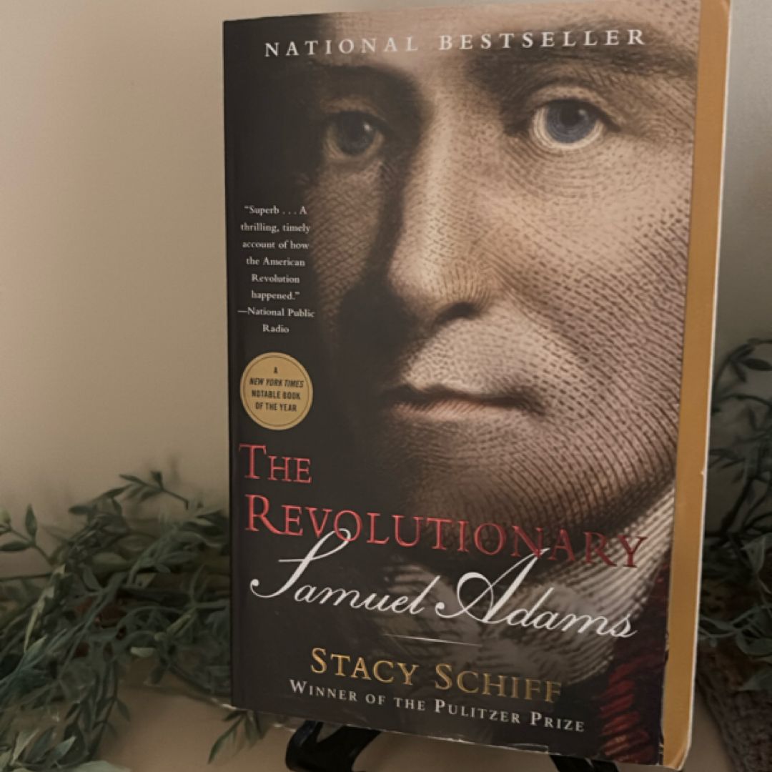 The Revolutionary: Samuel Adams