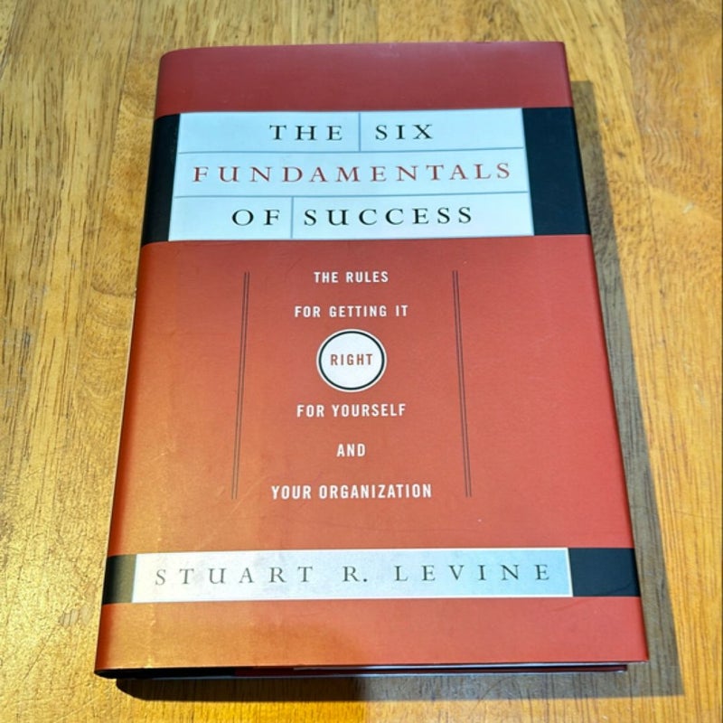 Signed 1st Ed 1st Print * The Six Fundamentals of Success