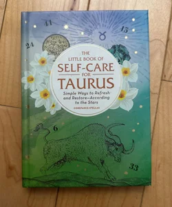 The Little Book of Self-Care for Taurus