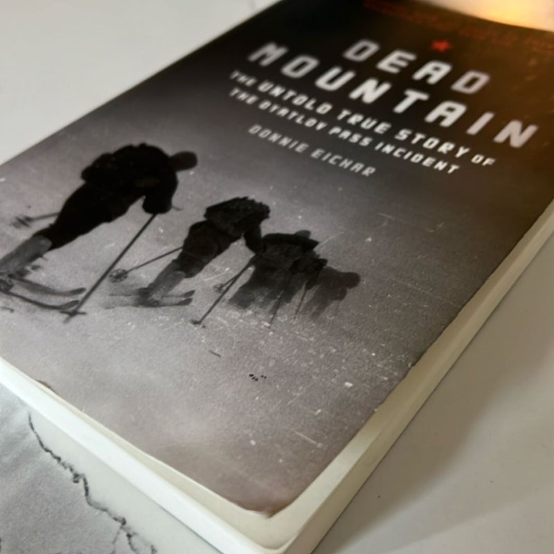 Dead Mountain: the Untold True Story of the Dyatlov Pass Incident (Historical Nonfiction Bestseller, True Story Book of Survival)