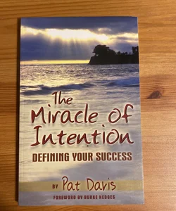 The Miracle of Intention