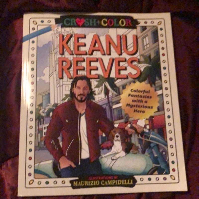 Crush and Color: Keanu Reeves