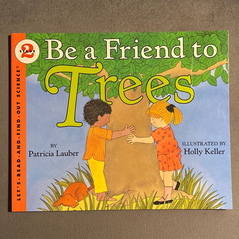 Be a Friend to Trees