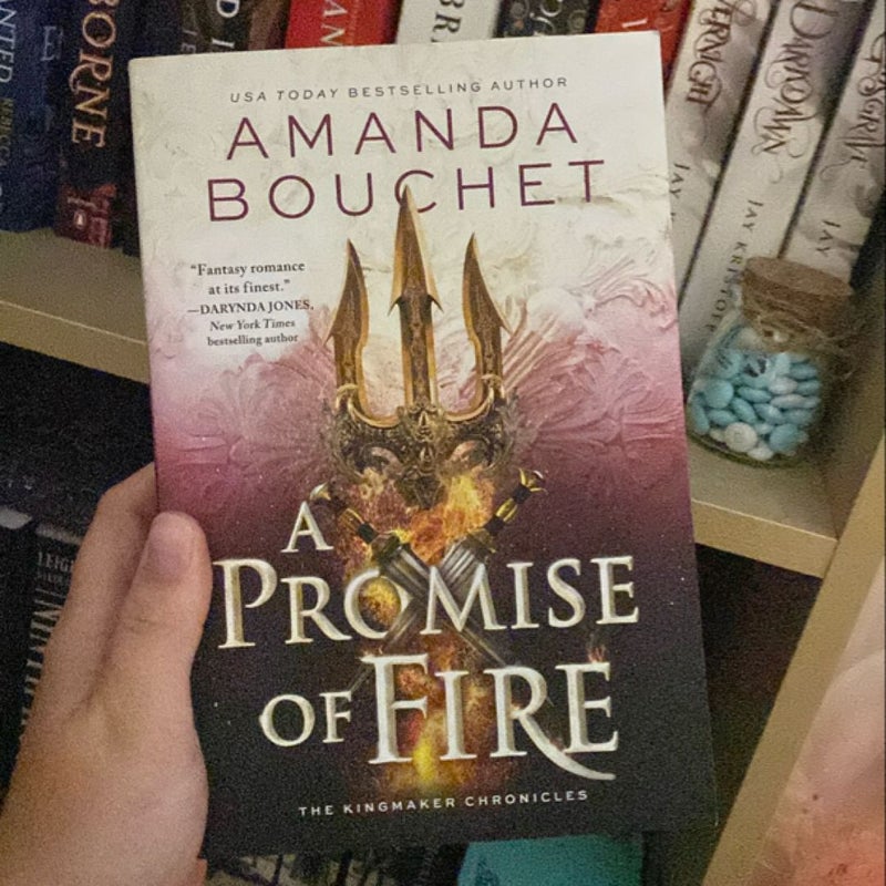 A Promise of Fire