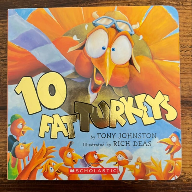 10 Fat Turkeys