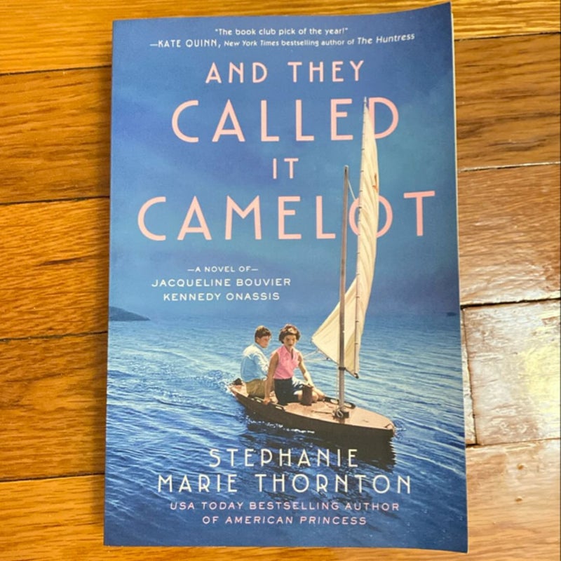 And They Called It Camelot