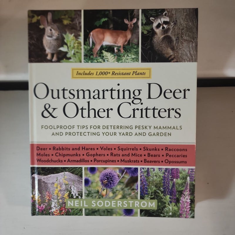 Outsmarting Deer and Other Critters