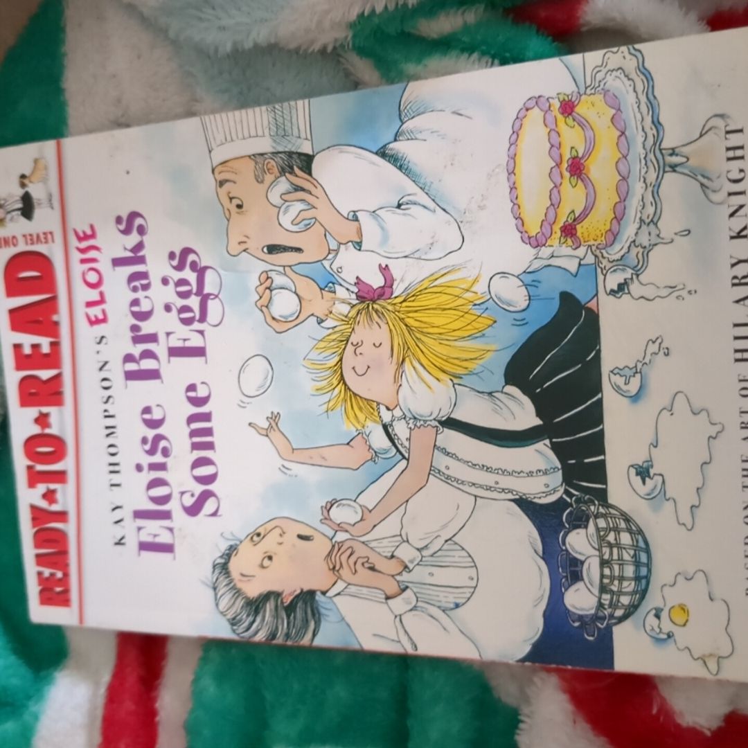 Eloise Breaks Some Eggs/Ready-To-Read