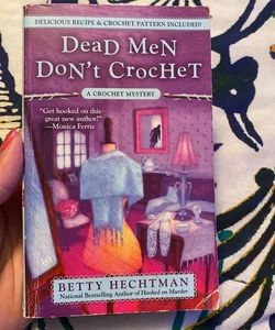 Dead Men Don't Crochet