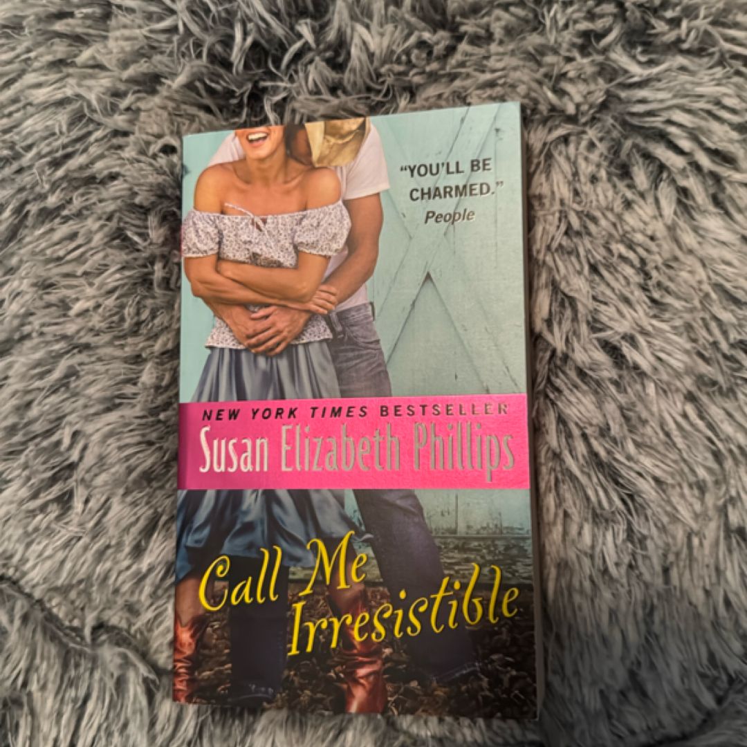 Call Me Irresistible