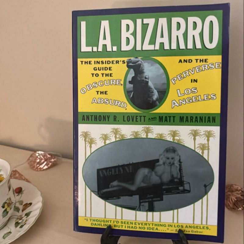 L. A. Bizzaro!