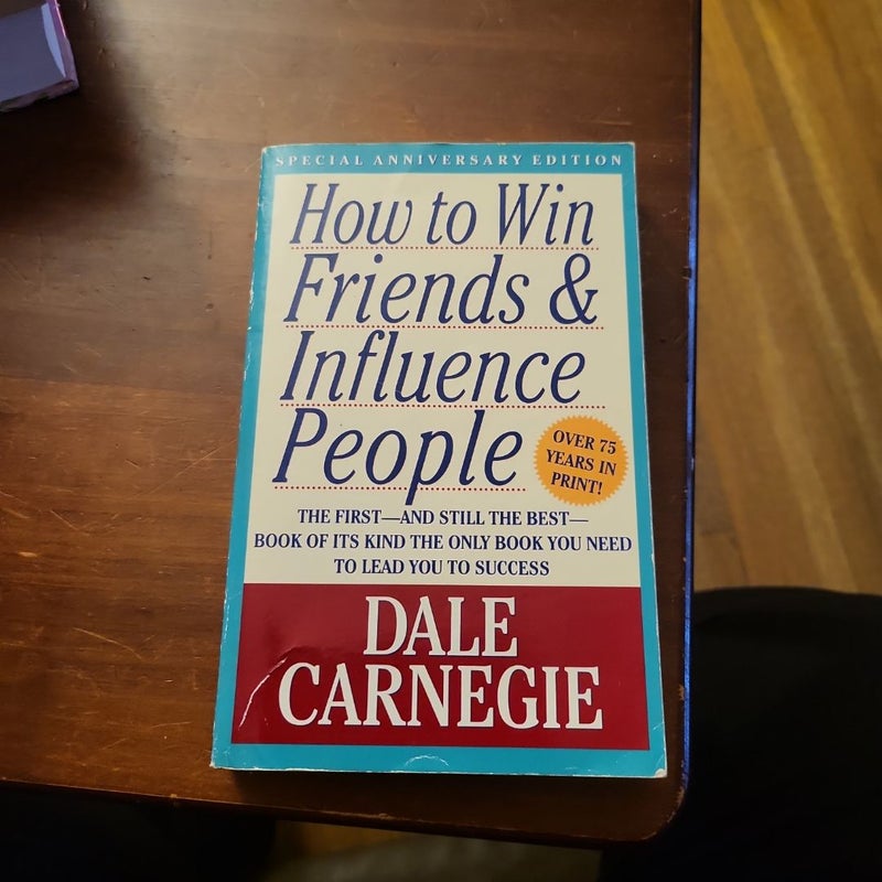 How to Win Friends and Influence People