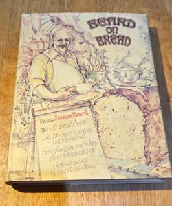 Beard on Bread * 1974 6th Printing