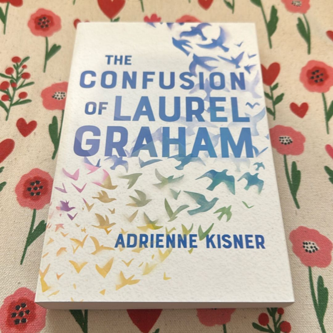 The Confusion of Laurel Graham