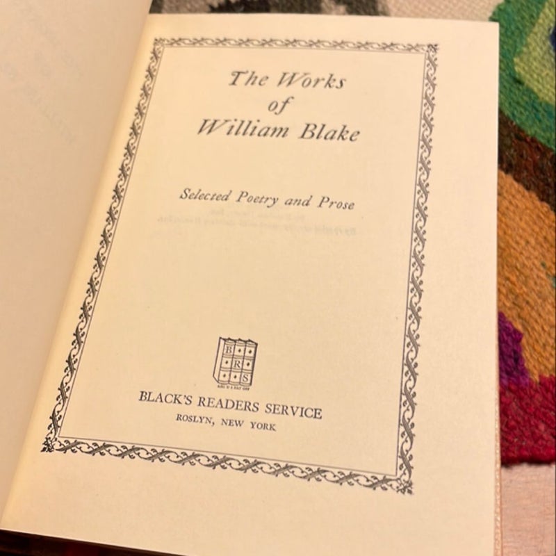 The Works of William Blake: Selected Poetry and Prose