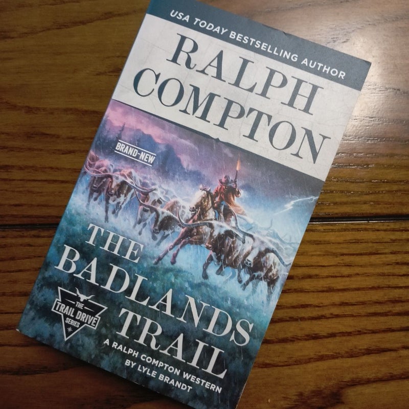 Ralph Compton the Badlands Trail