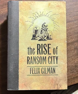 The Rise of Ransom City