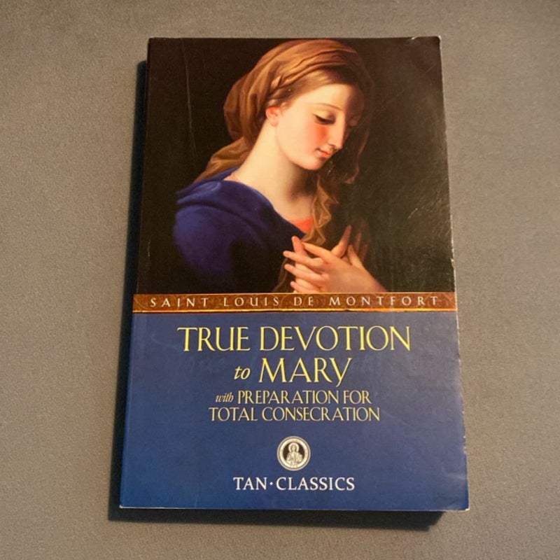 True Devotion to Mary