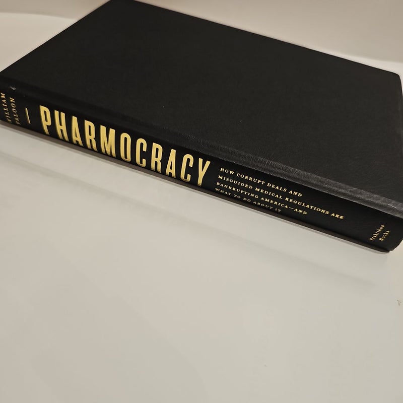 Pharmocracy