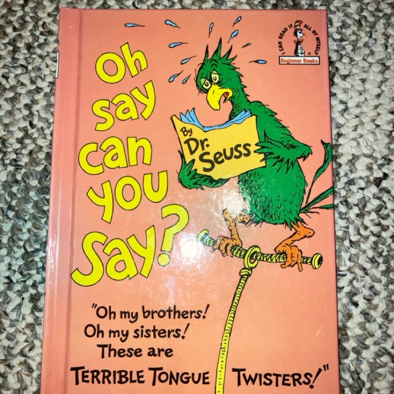 Oh, Say Can You Say?