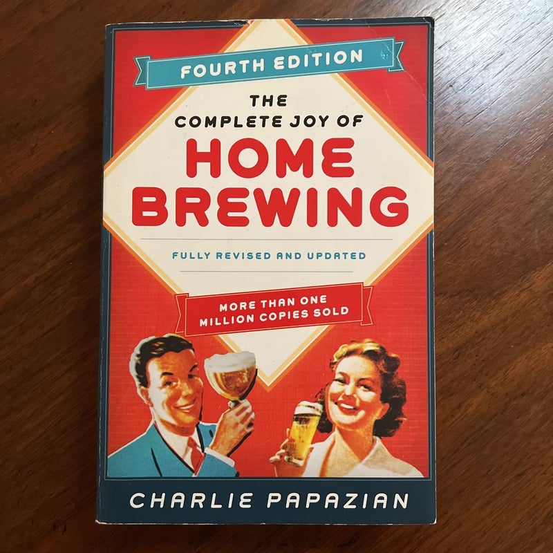 The Complete Joy of Homebrewing Fourth Edition