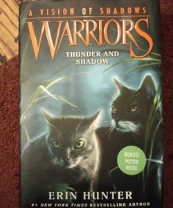 Warriors: a Vision of Shadows #2: Thunder and Shadow