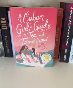 A Cuban Girls Guide To Tea And Tomorrow 