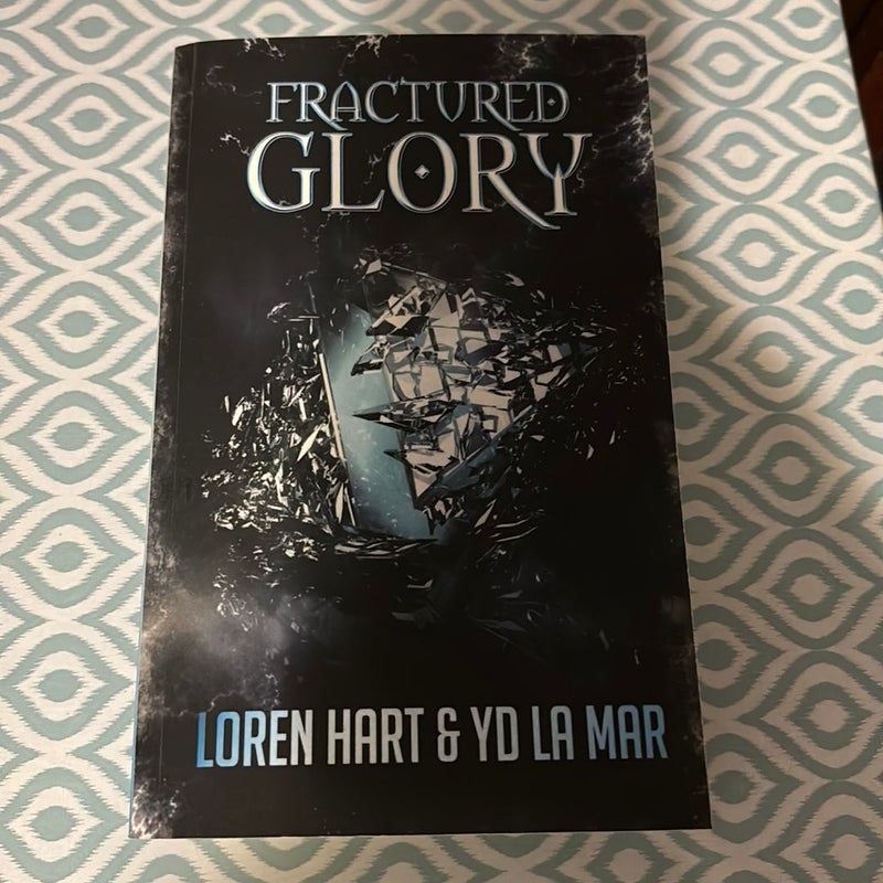 Fractured Glory 