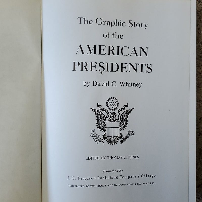 The Graphic Story Of The American Presidents