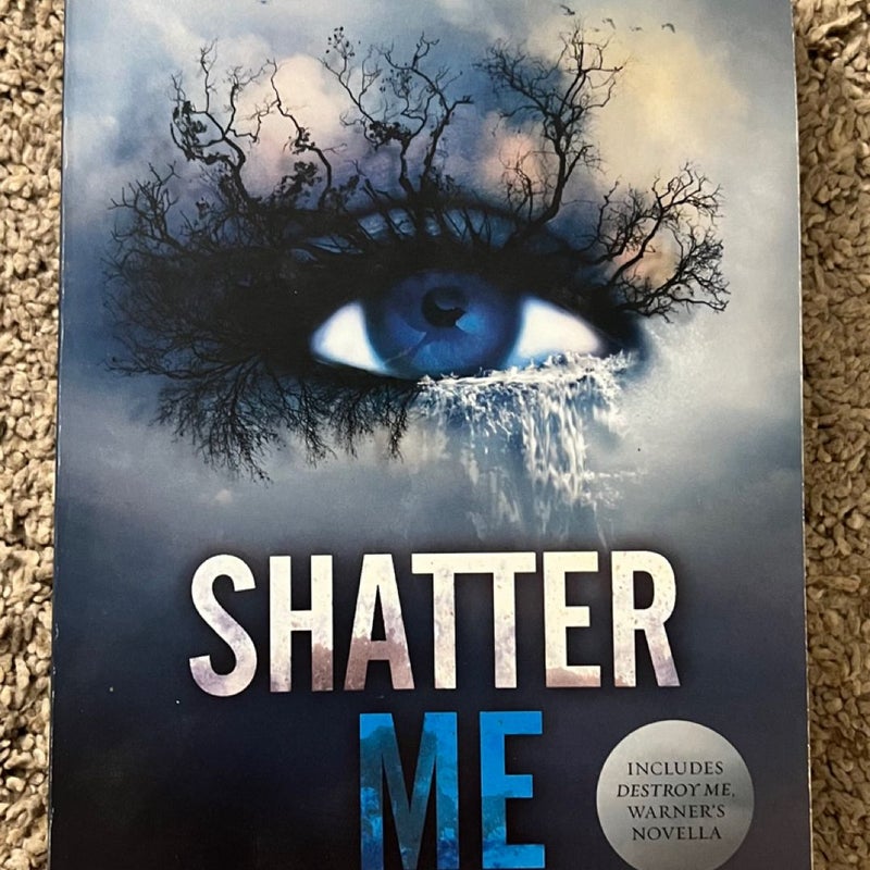 Shatter Me