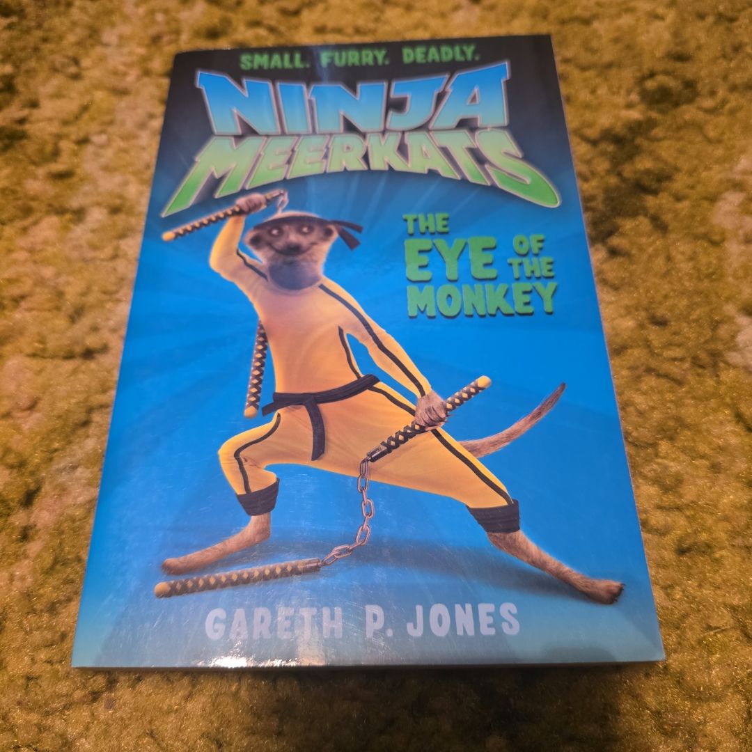Ninja Meerkats (#2): the Eye of the Monkey