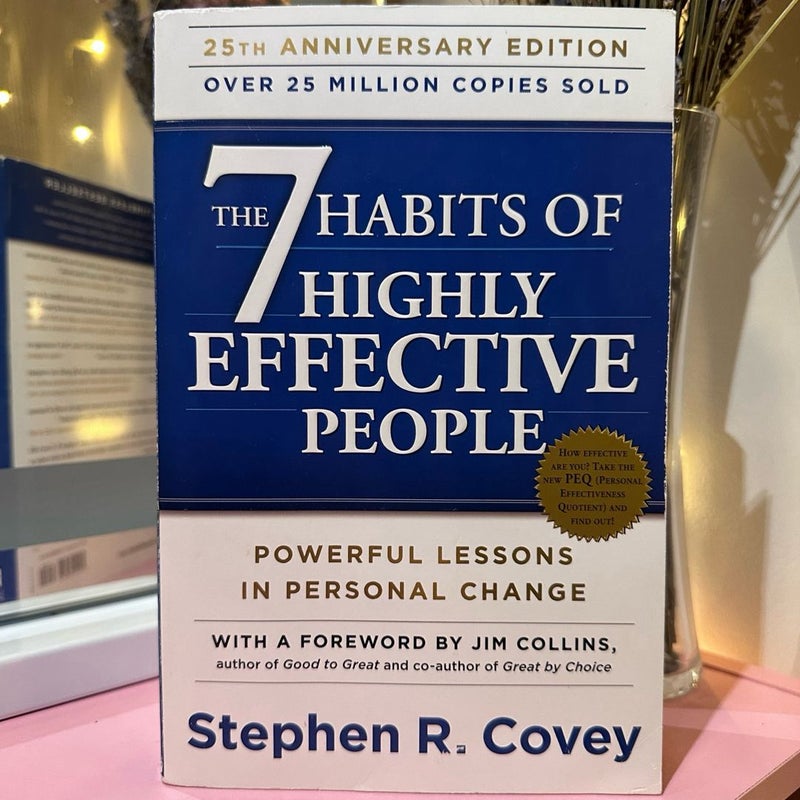 The 7 Habits of Highly Effective People 25th Anniversary Edition 