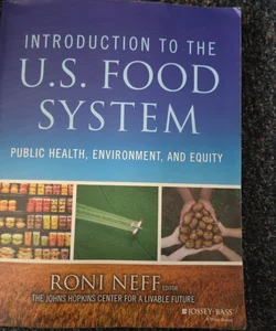 Introduction to the US Food System