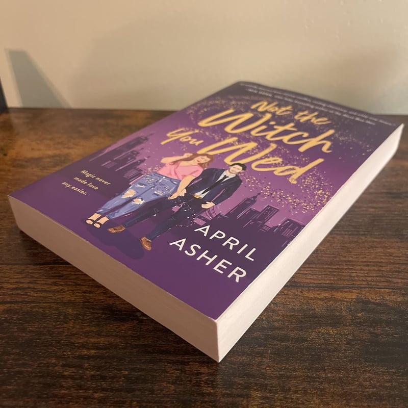 Not the Witch You Wed by April Asher, Paperback Pangobooks