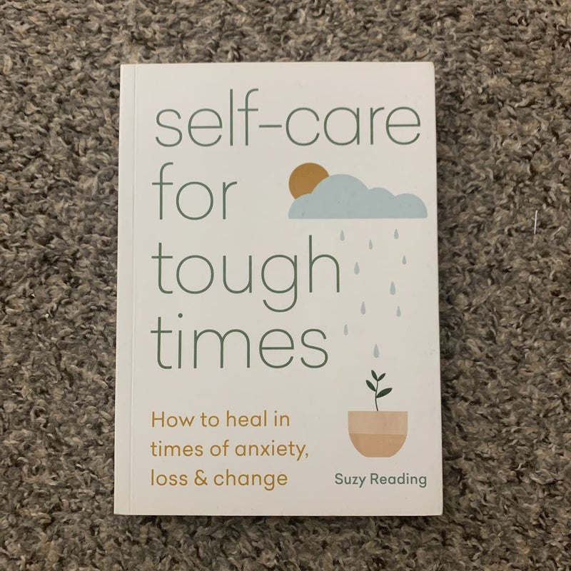 Self-Care for Tough Times