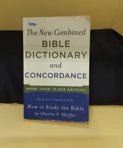 New Combined Bible Dictionary and Concordance {0281}