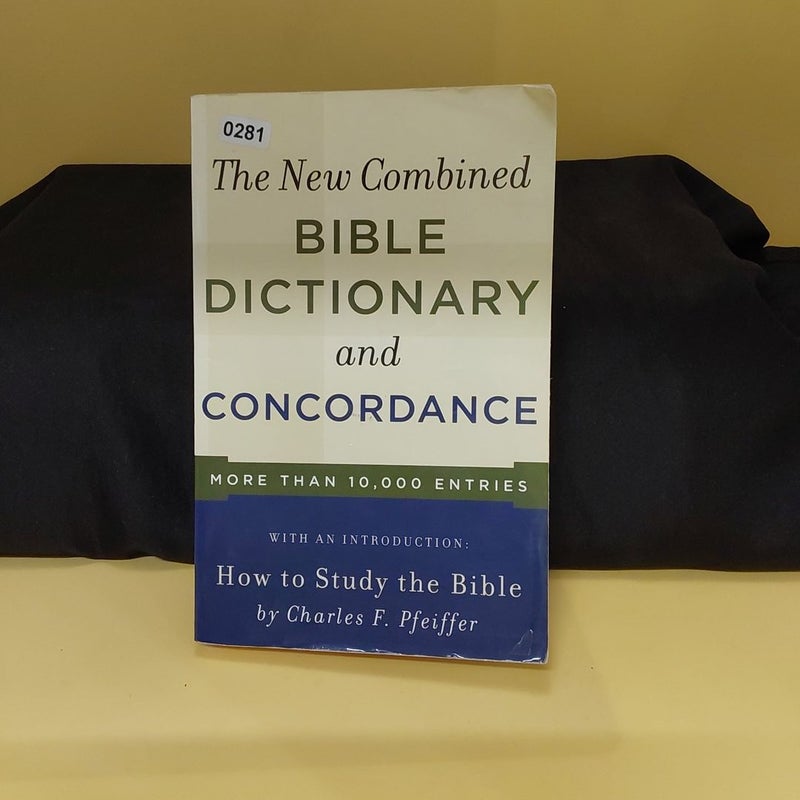 New Combined Bible Dictionary and Concordance {0281}
